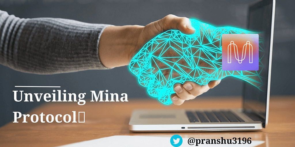 Unveiling Mina Protocol️